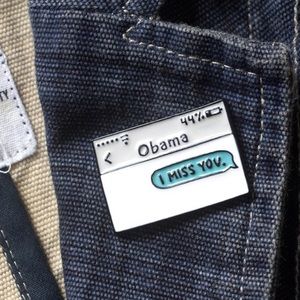 Obama I Miss You Text Message Enamel Pin